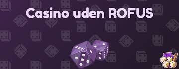 De Bedste Casinoer Uden Om Rufus Spil Uden Bekymringer